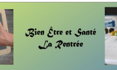 Bien être et santé  – La rentrée