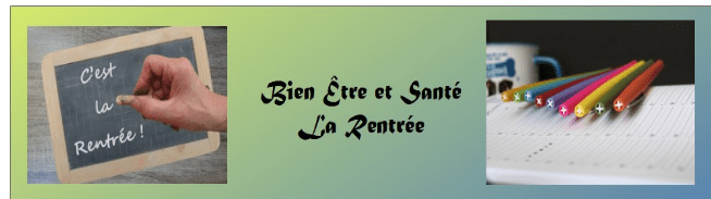 You are currently viewing Bien être et santé  – La rentrée