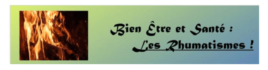 You are currently viewing Bien être et Santé ; Les rhumatismes
